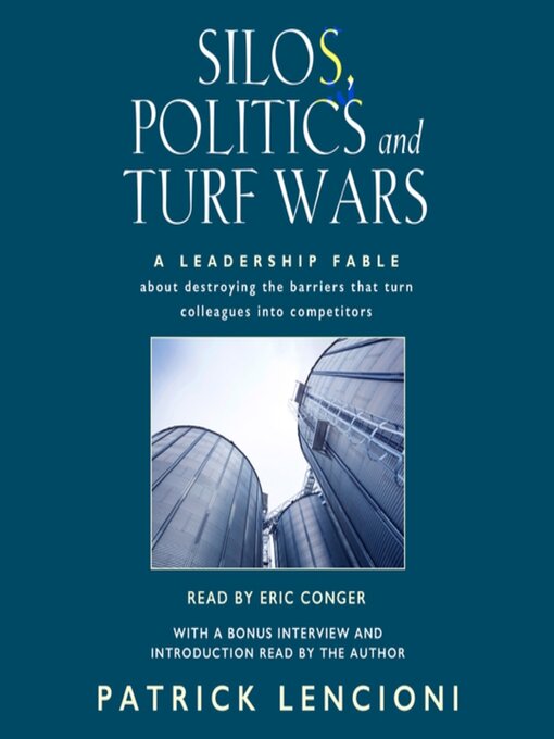 Title details for Silos, Politics and Turf Wars by Patrick Lencioni - Available